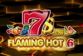 Flaming Hot 6 Reels
